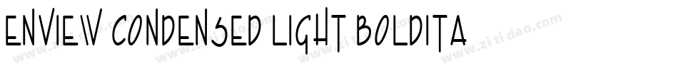 Enview Condensed Light BoldItalic字体转换